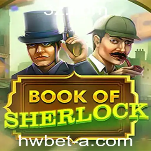 Descubra o Fascinante Mundo do Jogo 'BookOfSherlock'