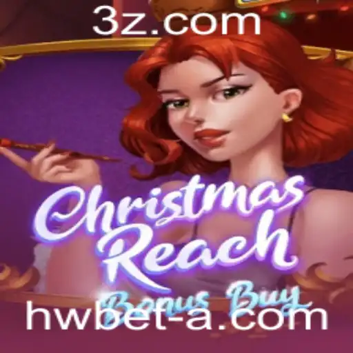 hwbet - Descubra o Fascinante Mundo de ChristmasReachBonusBuy