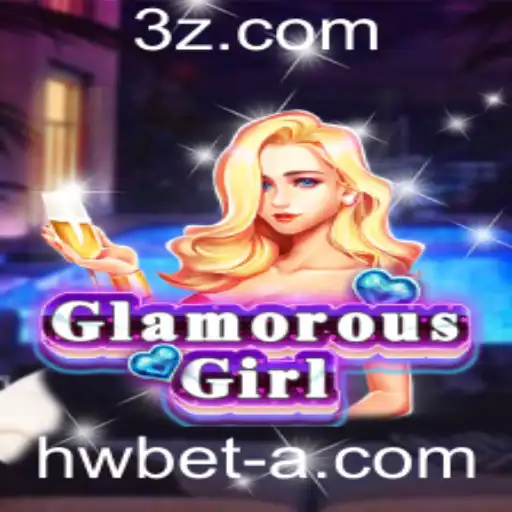 hwbet - Descubra o Mundo Encantador de GlamorousGirl: Um Jogo Fascinante