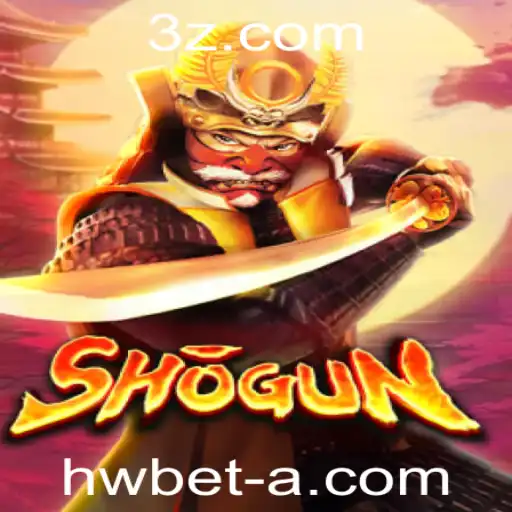 hwbet - Explorando o Fascinante Mundo do Jogo Shogun